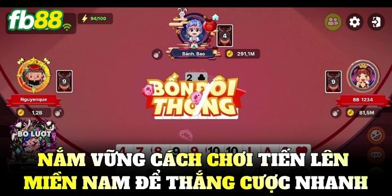 Tiến Lên Miền Nam FB88 – Nghệ Thuật Chặt Heo Và Tới Trắng 1 Nắm vững cách chơi Tiến Lên Miền Nam để thắng cược nhanh